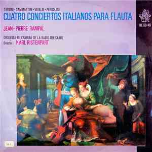Tartini • Sammartini • Vivaldi • Pergolese / Jean-Pierre Rampal - Cuatro Conciertos Italianos Para Flauta