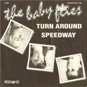 The Baby Flies - Turn Around / Speedway