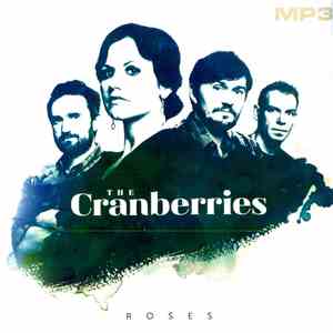 The Cranberries - Roses MP3