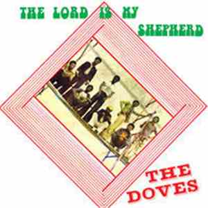 The Doves  - The Lord Is My Shepherd