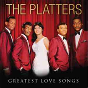 The Platters - Greatest Love Songs