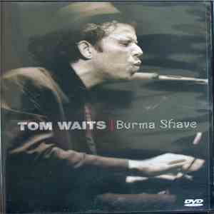Tom Waits - Burma Shave