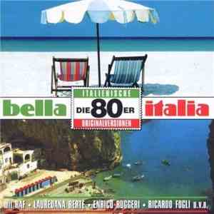 Various - Bella Italia Die 80 Er
