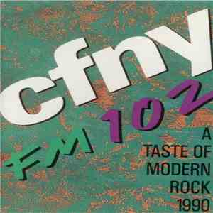 Various - CFNY 102.1 A Taste Of Modern Rock 1990