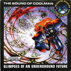 Various - The Sound Of Coolman - Glimpses Of An Underground Future