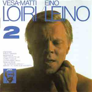Vesa-Matti Loiri - Eino Leino 2