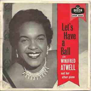 Winifred Atwell And Her 'Other Piano' - Let's Have A Ball