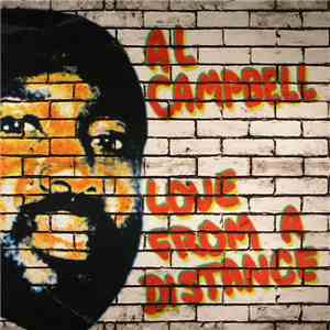 Al Campbell - Love From A Distance