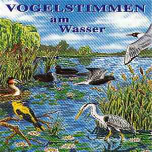 Andreas Schulze - Vogelstimmen Am Wasser