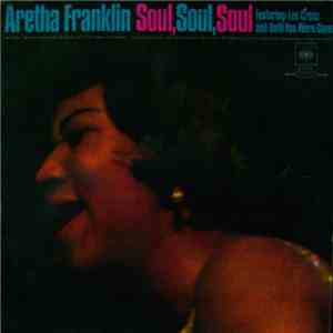 Aretha Franklin - Soul, Soul, Soul