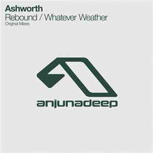 Ashworth - Rebound / Whatever Weather