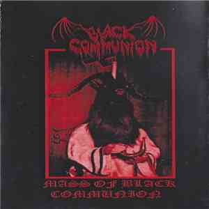 Black Communion - Mass Of Black Communion