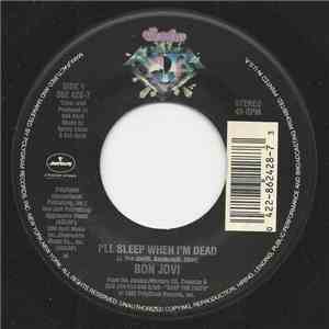 Bon Jovi - I'll Sleep When I'm Dead