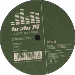 Brain 19 - I Loose My Mind