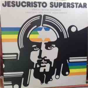 Camilo Sesto / Teddy Bautista / Angela Carrasco - Jesucristo Superstar (Versión Original En Español)