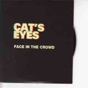 Cat's Eyes - Face In The Crowd