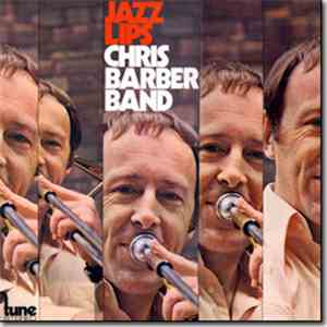 Chris Barber Band - Jazz Lips