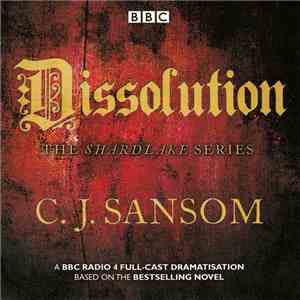 C.J. Sansom - Dissolution