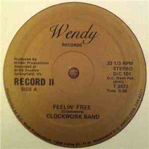 Clockwork Band - Feelin Free