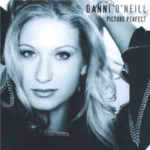 Danni O’Neill - Picture Perfect