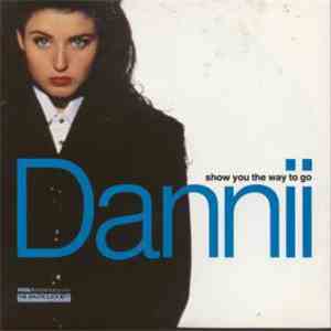 Dannii Minogue - Show You The Way To Go
