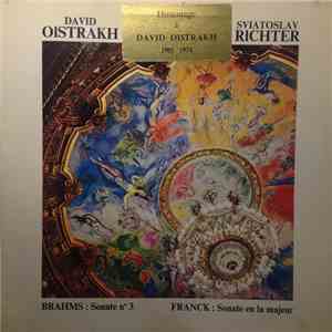 David Oistrakh And Sviatoslav Richter / Franck / Brahms - Sonate En la Majeur & Sonate No.3
