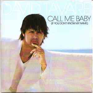 David Tavaré - Call Me Baby (If You Don't Know My Name)