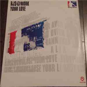 DJs @ Work - Your Love