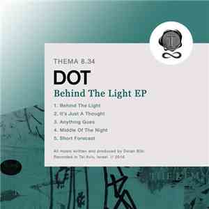 Dot - Behind The Light EP