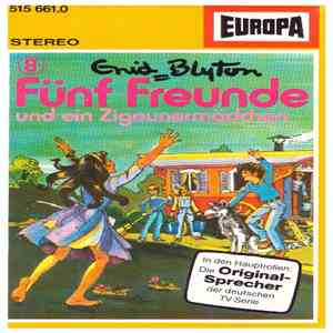 Enid Blyton - Fünf Freunde 8 - Und Ein Zigeunermädchen