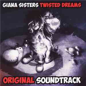 Fabian Del Priore, Machinae Supremacy - Giana Sisters: Twisted Dreams - Original Soundtrack