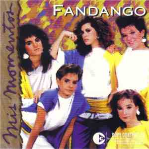 Fandango - Mis Momentos - Fandango