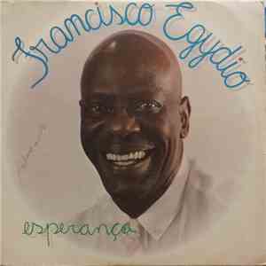 Francisco Egydio - Esperança