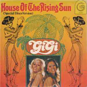 Gigi - House Of The Rising Sun