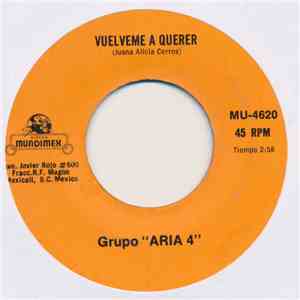 Grupo "ARIA 4" - Vuelveme A Querer / Sin Ti