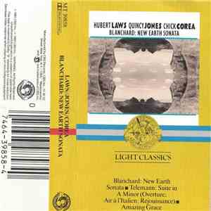 Hubert Laws, Quincy Jones, Chick Corea : Blanchard / Telemann - New Earth Sonata / Suite In A Minor (Overture; Air À L'Italien; Rejouissance) / Amazing Grace