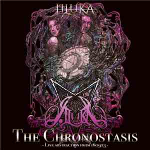 JILUKA - 『The Chronostasis』- Live Abstraction From 160923 -