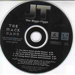 JT The Bigga Figga - The Mack Hand