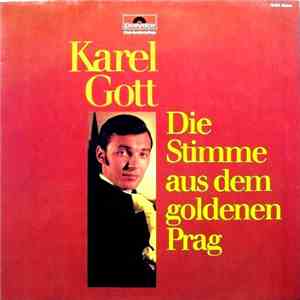Karel Gott - Die Stimme Aus Dem Goldenen Prag