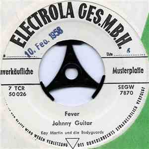 Kay Martin Und Die Bodyguards - Fever-EP