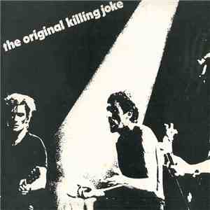 Killing Joke - The Original Killing Joke