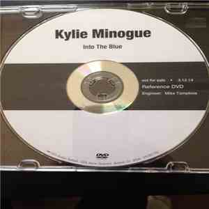 Kylie Minogue - Into The Blue