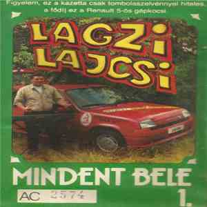 Lagzi Lajcsi - Mindent Bele 1.