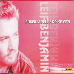 Leif Benjamin - Baker Street / Dolce Vita