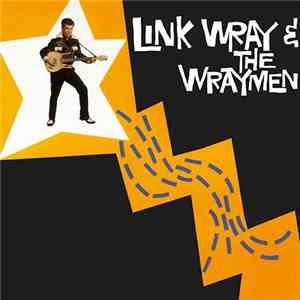 Link Wray & The Wraymen - Link Wray & The Wraymen