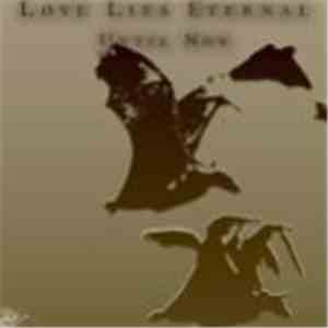 Love Lies Eternal - Until Now