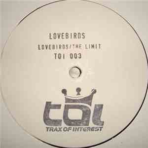 Lovebirds - Lovebirds / The Limit