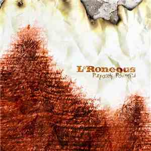 LRoneous - Purposely Powerful