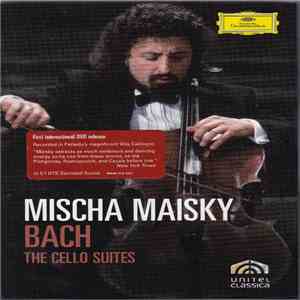 Mischa Maisky, Bach - The Cello Suites