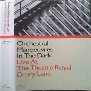 Orchestral Manoeuvres In The Dark - Live At The Theatre Royal Drury Lane
